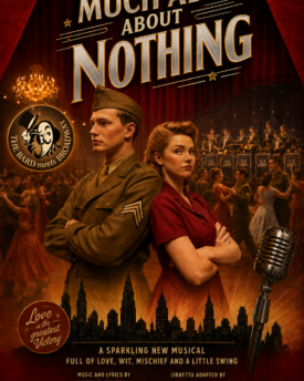 Much Ado About Nothing – The Musical